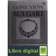 Conexion Bulgari Fay Weldon