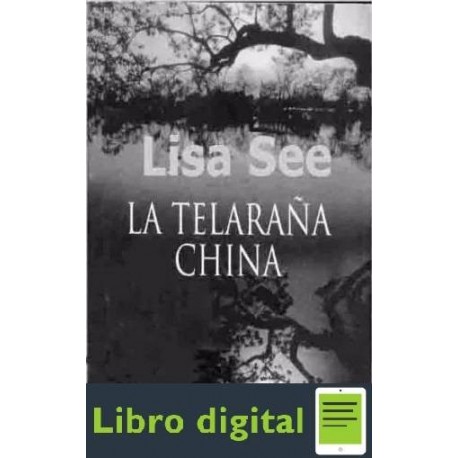 La Telaraña China Lisa See