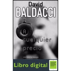 A Cualquier Precio David Baldacci