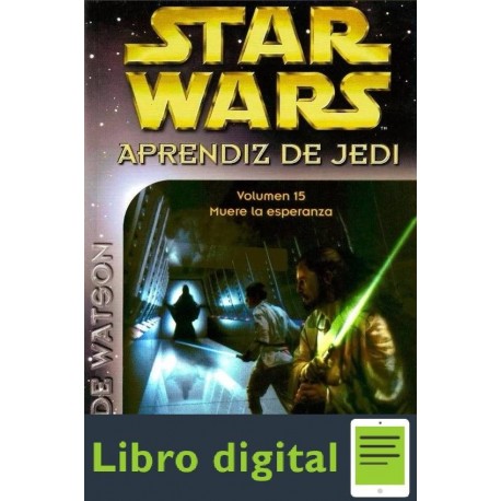Star Wars. Aprendiz De Jedi Vol. 15 Muere La