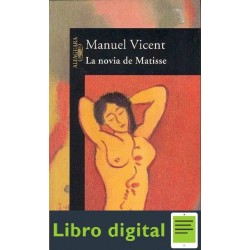 La Novia De Matisse Manuel Vicent