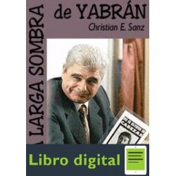La Larga Sombra De Yabran Christian E. Sanz