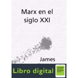 Marx En El Siglo Xxl Petras James