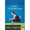 Claire Se Queda Sola Marian Keyes