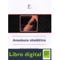 Anestesia Obstetrica Antonio Leonel Canto Sanchez 2 edicion