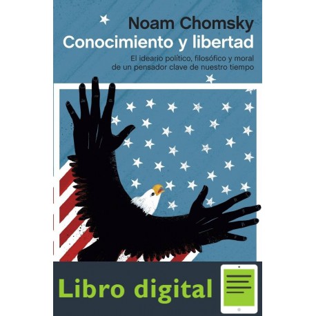 Conocimiento Y Libertad Noam Chomsky