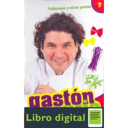 Gaston Acurio En Tu Cocina. Tomo 7 Tallarin