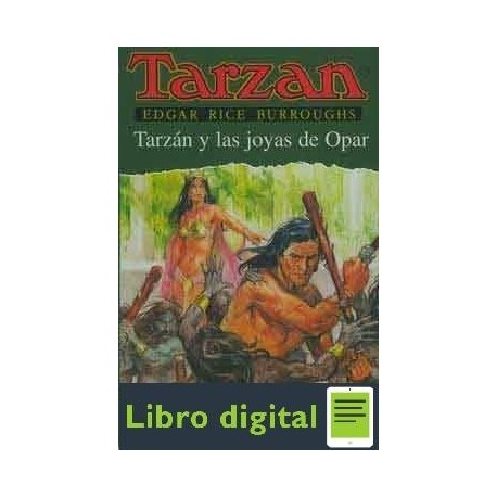 Tarzan Y Las Joyas De Opar Edgar R. Burroughs