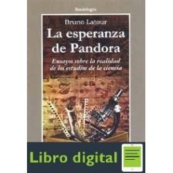 La Esperanza De Pandora. Ensayos Sobre La