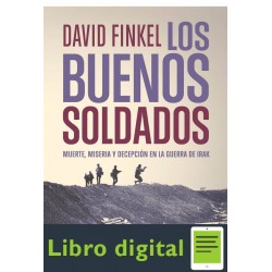 Los Buenos Soldados David Finkel