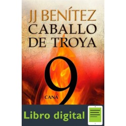 Caballo De Troya 9 Cana J. J. Benitez