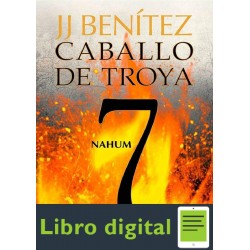 Caballo De Troya 7 Nahum J. J. Benitez