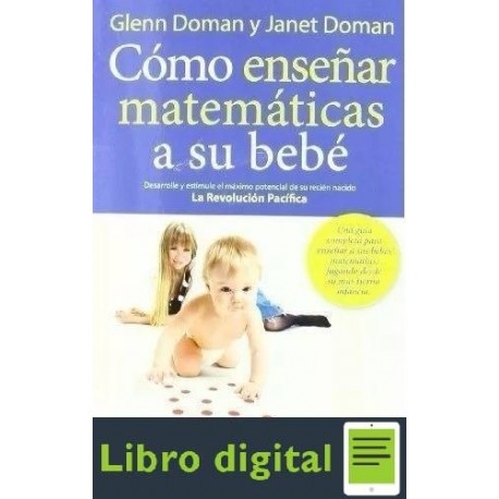 Como Enseñar Matematicas A Su Bebe Glenn Doman