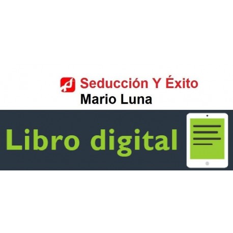 Seduccion Y Exito Paquete de 5 Libros De Mario Luna + Bonos
