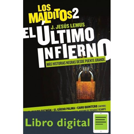 Los Malditos 2 El Ultimo Infierno J. J. Lemus