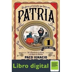 Patria 1 Paco Ignacio Taibo