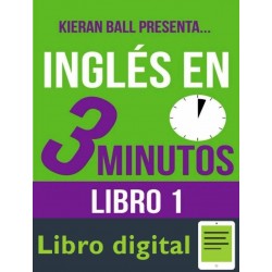 Ingles En 3 Minutos. Libro 1 Kieran Ball