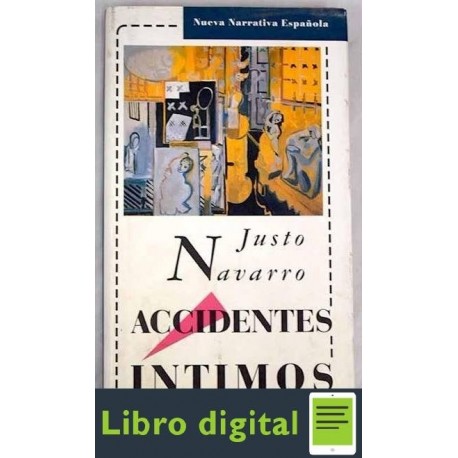 Accidentes Intimos Justo Navarro