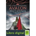 Avalon. Britannia (libro Cuatro) Ana Alonso