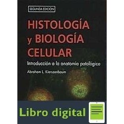 Histologia Y Biologia Celular 2 edicion Abraham Kierszenbaun