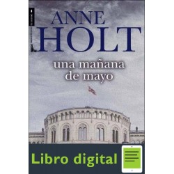 Una Mañana De Mayo Anne Holt