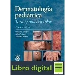 Dermatologia Pediatrica. Texto Y Atlas En Color ¿ Weston