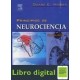 Principios De Neurociencias Duane E. Haines Aplicaciones Basicas y Clinicas 4 edicion