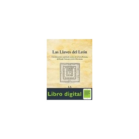 Las Llaves Del Leon Curia Romana Fortea