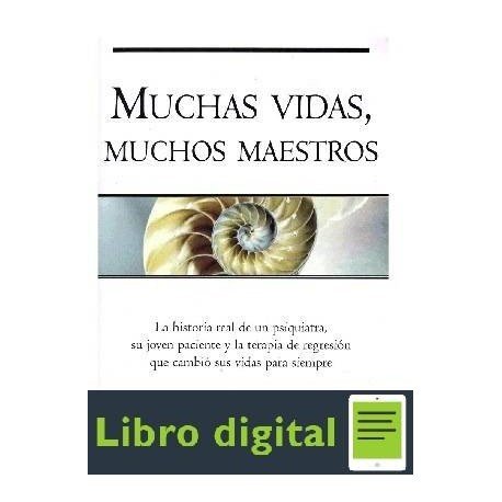 Muchas Vidas Muchos Maestros Brian Weiss