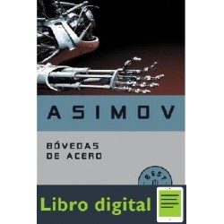 Asimov Isaac Bovedas De Acero