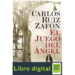 El Juego Del Angel Carlos Ruiz Zafon