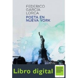 Garcia Lorca Federico Poeta En Nueva York