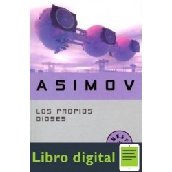 Asimov Isaac Los Propios Dioses