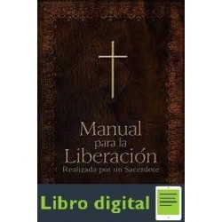 Libro Para Liberacion Demoniaca Realizada Por Un Sacerdote