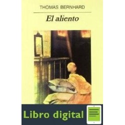 El Aliento Thomas Bernhard