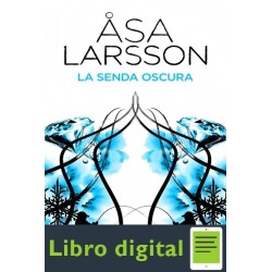 La Senda Oscura Asa Larsson