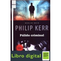 Palido Criminal Philip Kerr