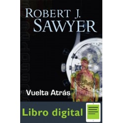 Vuelta Atras Robert J Sawyer