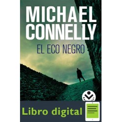 El Eco Negro Michael Connelly