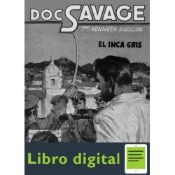 Doc Savage 32 El Inca Gris Robeson Kenneth