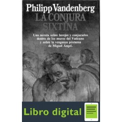 La Conjura Sixtina Vanderverg Philip