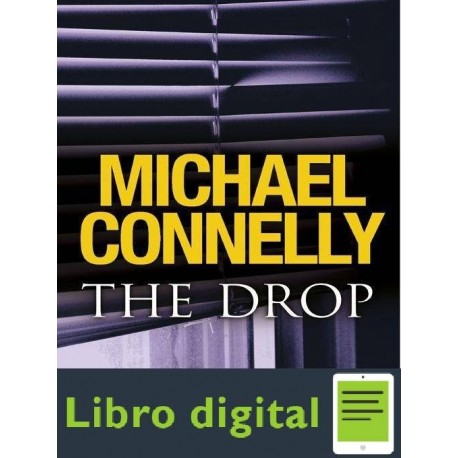 Connelly Michael Harry Bosch 17 The Drop Ingles