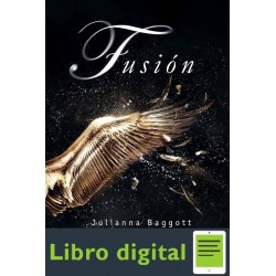 Baggott Julianna Trilogia Puro 02 Fusion