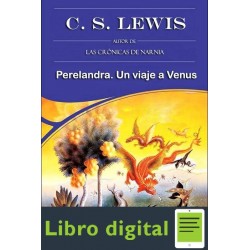 Perelandra Un Viaje A Venus C. S. Lewis