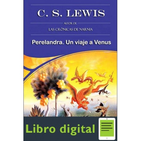 Perelandra Un Viaje A Venus C. S. Lewis