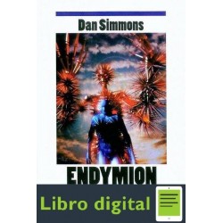 Simmons Dan Los Cantos De Hiperion 03 Endymion