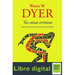 Tus Zonas Erroneas Wayne W Dyer