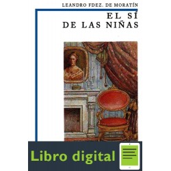 El Si De Las Ninas Leandro Fernandez De Moratin