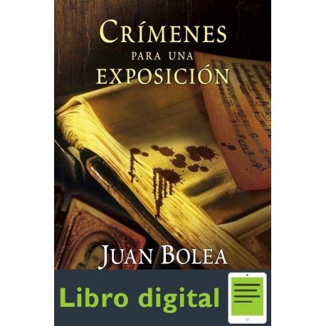 Bolea Juan Martina De Santo Crimenes Para Una Exposicion