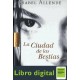 La Ciudad De Las Bestias Isabel Allende